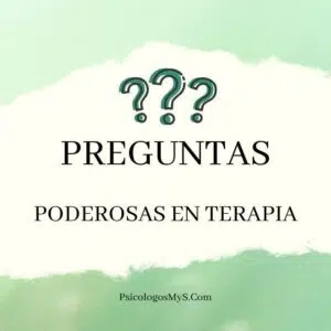 Preguntas poderosas en psicoterapia